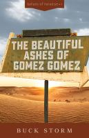 The_beautiful_ashes_of_Gomez_Gomez